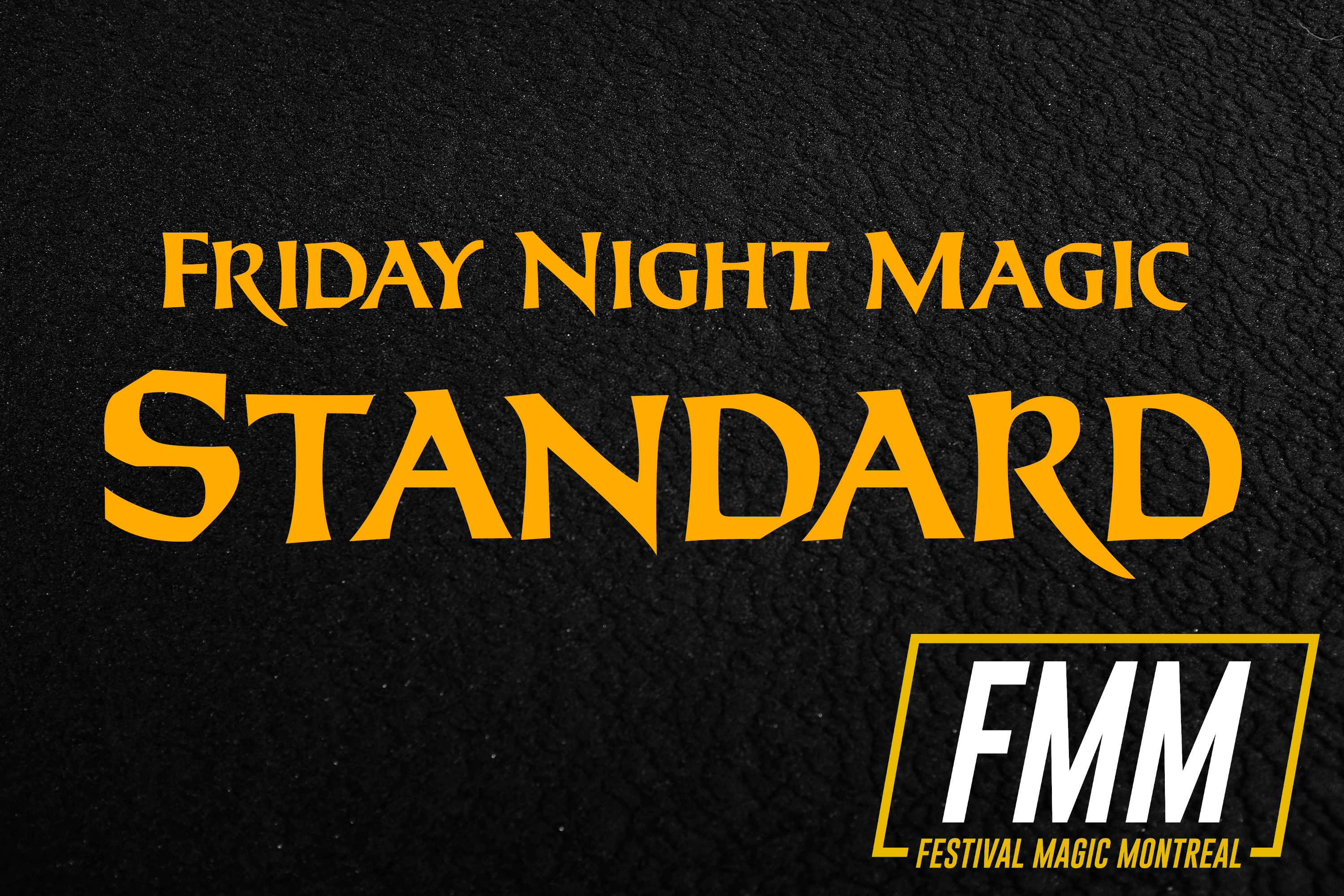 FMM 2025 - Vendredi 11 avril 18h - Tournoi Standard